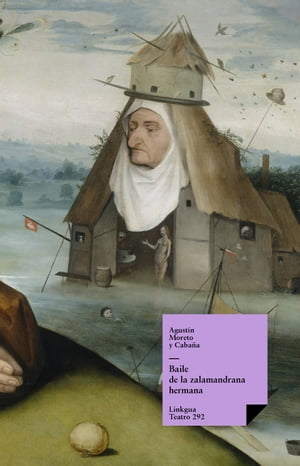ŷKoboŻҽҥȥ㤨Baile de la zalamandrana hermanaŻҽҡ[ Agust?n Moreto y Caba?a ]פβǤʤ163ߤˤʤޤ