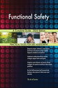 Functional Safety A Complete Guide - 2020 Edition【電子書籍】 Gerardus Blokdyk