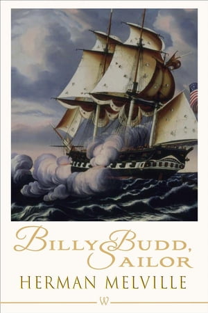 ŷKoboŻҽҥȥ㤨Billy Budd, SailorŻҽҡ[ Herman Melville ]פβǤʤ146ߤˤʤޤ