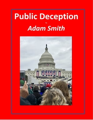 Public DeceptionŻҽҡ[ Adam Smith ]