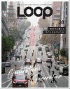 LOOP Magazine Vol.28【電子書籍】 三栄