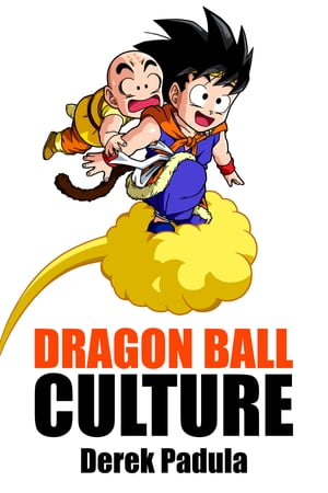 Dragon Ball Culture: Volume 3