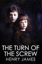 ŷKoboŻҽҥȥ㤨The Turn of the ScrewŻҽҡ[ Henry James ]פβǤʤ99ߤˤʤޤ