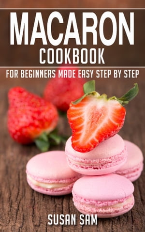 Macaron Cookbook