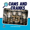 Cams and Cranks【電子書籍】[ Coral Martincavage ]