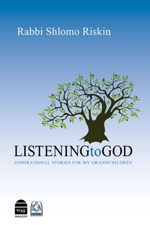 Listening to God Inspirational Stories for my Grandchildren【電子書籍】 Riskin, Rabbi Shlomo