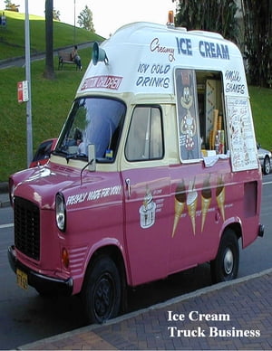 Ice Cream Truck Business