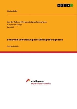 Sicherheit und Ordnung bei Fußballgroßereignissen