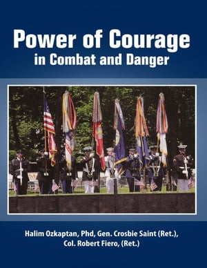 Power of Courage In Combat and Danger