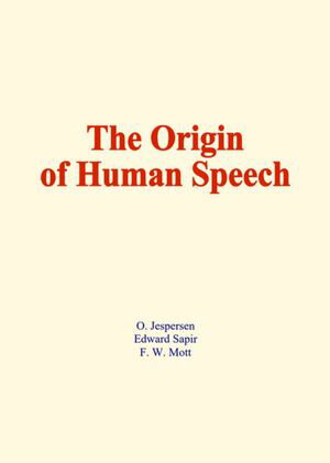 The origin of human speech