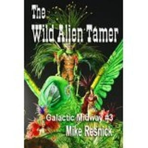 The Wild Alien Tamer