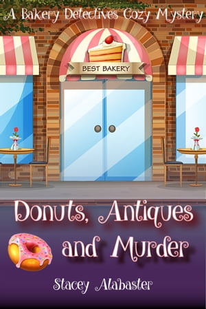 Donuts, Antiques and Murder【電子書籍】[ S