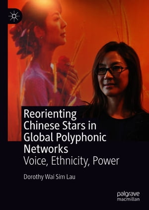 Reorienting Chinese Stars in Global Polyphonic Networks