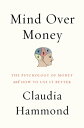 Mind over Money The Psychology of Money and How to Use It Better