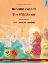 ŷKoboŻҽҥȥ㤨De wilde zwanen ? The Wild Swans (Nederlands ? Engels Tweetalig kinderboek naar een sprookje van Hans Christian Andersen, met online audioboek en videoŻҽҡ[ Ulrich Renz ]פβǤʤ790ߤˤʤޤ