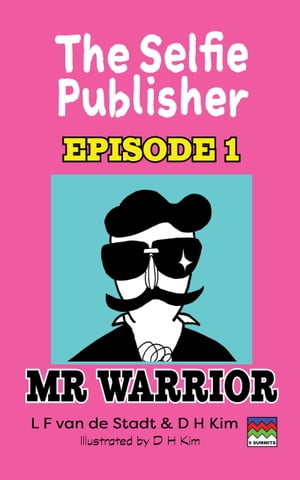 The Selfie Publisher Episode 1 (Mr Warrior)