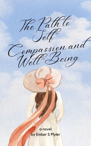 The Path to Self-Compassion and Well-Being