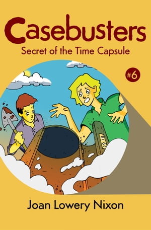 Secret of the Time Capsule【電子書籍】[ Jo