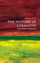 The History of Chemistry: A Very Short Introduction【電子書籍】 William H. Brock