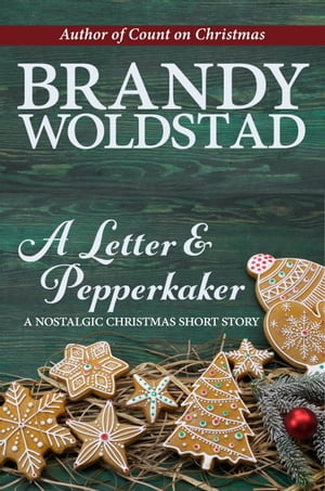 A Letter and Pepperkaker A Nostalgic Christmas S