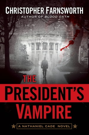 The President's Vampire