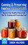 Canning & Preserving Food for Weight Loss: Improve Your Health, Fitness and Diet By Canning and Preserving Food