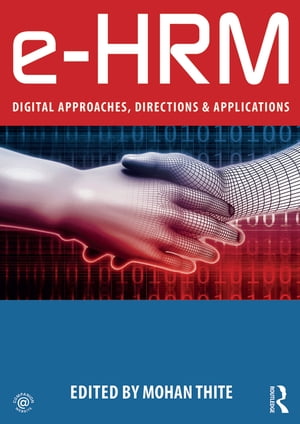 e-HRM Digital Approaches, Directions & Applications