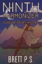 ŷKoboŻҽҥȥ㤨Ninth Harmonizer Episode Seven: HuntedŻҽҡ[ Brett P. S. ]פβǤʤ111ߤˤʤޤ