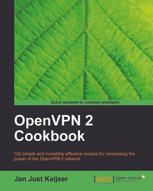 OpenVPN 2 Cookbook