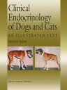 Clinical Endocrinology of Dogs and Cats An Illustrated Text【電子書籍】
