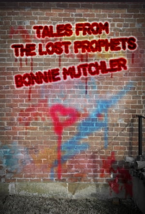 Tales from the Lost Prophets