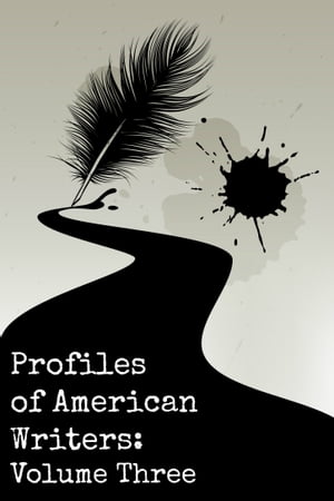 Profiles of American Writers