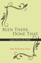 Been There. Done That. Lessons from a Life of Faith【電子書籍】 Sally Robinson Yoast