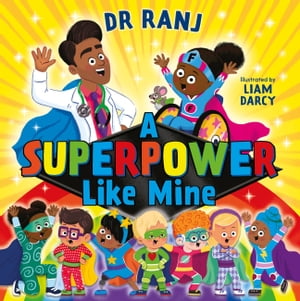 ＜p＞＜strong＞An empowering story about seeing the best in others and yourself, from＜/strong＞ ＜strong＞Dr Ranj, bestselling author and the nation's favourite doctor.＜/strong＞＜/p＞ ＜p＞Femi has SUPERPOWERS! But not the superhero kind - she can't really fly or turn invisible. Femi's dad says she has lots of superpowers on the inside that make her special.＜/p＞ ＜p＞From kindness to creativity, bravery to patience - join Femi as she discovers all the special powers that her, her friends, and the incredible people around her, bring out in one another every day.＜/p＞ ＜p＞＜strong＞From the team behind ＜em＞A Superpower Like Mine,＜/em＞ comes an exciting new picture book to help you discover your superpower and celebrate the power to be YOU!＜/strong＞＜/p＞画面が切り替わりますので、しばらくお待ち下さい。 ※ご購入は、楽天kobo商品ページからお願いします。※切り替わらない場合は、こちら をクリックして下さい。 ※このページからは注文できません。