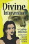 Divine Intervention: God Intervenes in the Lives of Good and Evil Twins