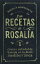 Las recetas de Rosal?a. Volumen 1 Cocina saludable basada en la dieta mediterr?neaŻҽҡ[ Rosal?a Montalb?n ]