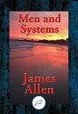 Men and Systems With Linked Table of Contents【電子書籍】[ James Allen ]