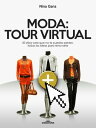 ŷKoboŻҽҥȥ㤨Moda: Tour Virtual 50 sitios que no te puedes perder, todas las ideas para renovarteŻҽҡ[ Nina Ganz ]פβǤʤ250ߤˤʤޤ