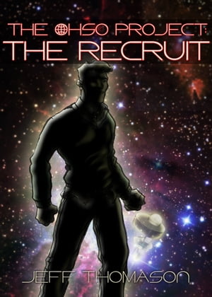 The Ohso Project: The Recruit【電子書籍】[