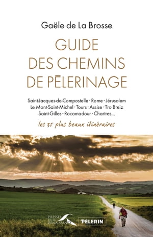 Guide des chemins de p?lerinage