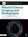 Natural Science Imaging and Photography【電子書籍】
