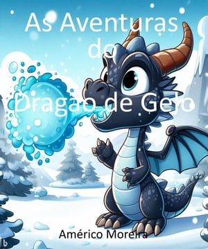 As Aventuras do Dragão de Gelo