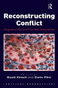 Reconstructing Conflict Integrating War and Post-War Geographies dq [ Colin Flint ]