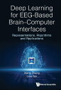 ŷKoboŻҽҥȥ㤨Deep Learning For Eeg-based Brain-computer Interfaces: Representations, Algorithms And ApplicationsŻҽҡ[ Xiang Zhang ]פβǤʤ8,854ߤˤʤޤ