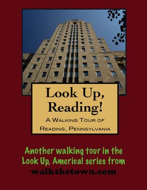 A Walking Tour of Reading, Pennsylvania【電子