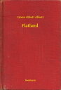 Flatland【電子書籍】[ Edwin Abbott Abbott 