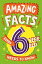 Amazing Facts Every 6 Year Old Needs to Know (Amazing Facts Every Kid Needs to Know)Żҽҡ[ Catherine Brereton ]