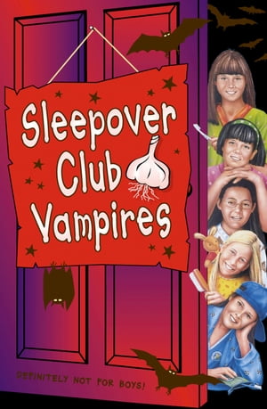 Sleepover Club Vampires (The Sleepover Club, Book 43)