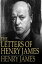 The Letters of Henry JamesŻҽҡ[ Henry James ]