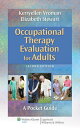 Occupational Therapy Evaluation for Adults A Pocket Guide